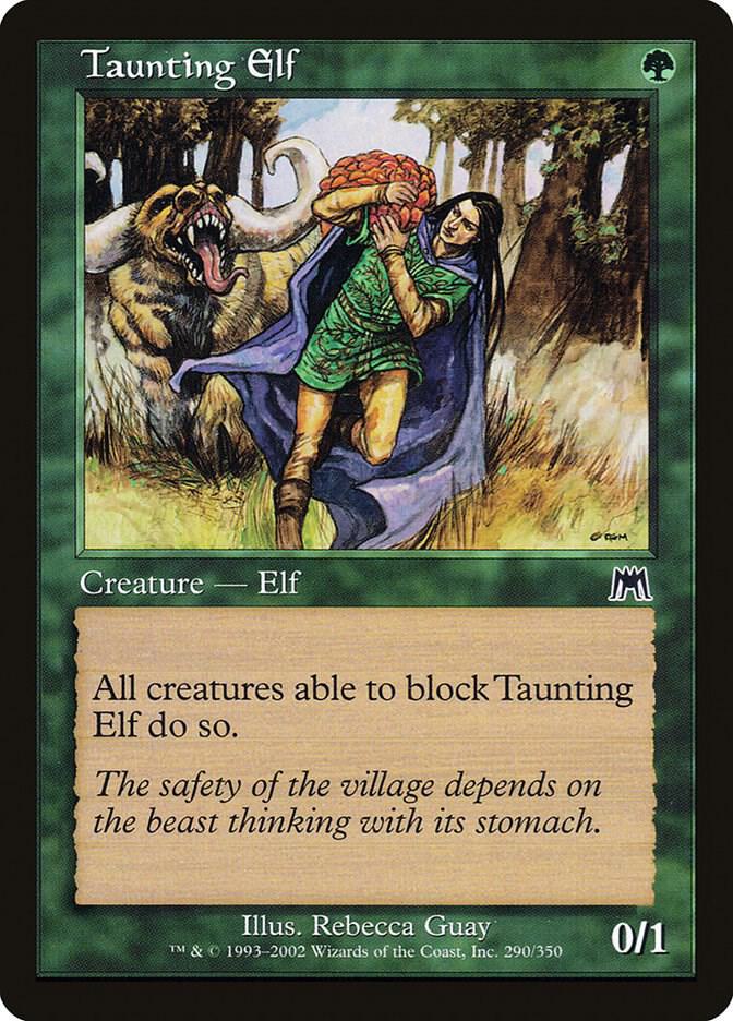 Taunting Elf (290) [Onslaught]