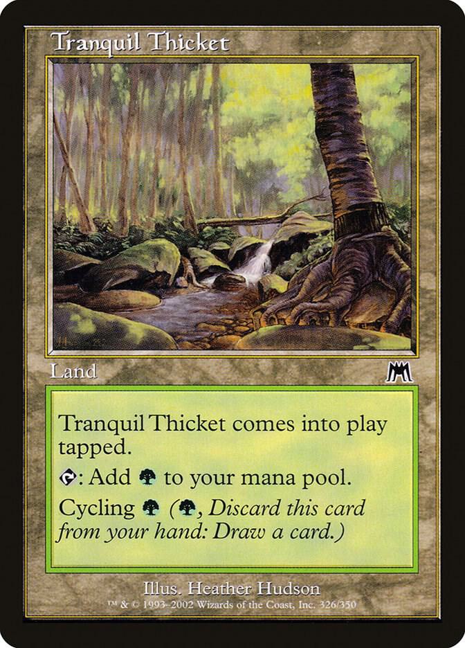 Tranquil Thicket (326) [Onslaught]