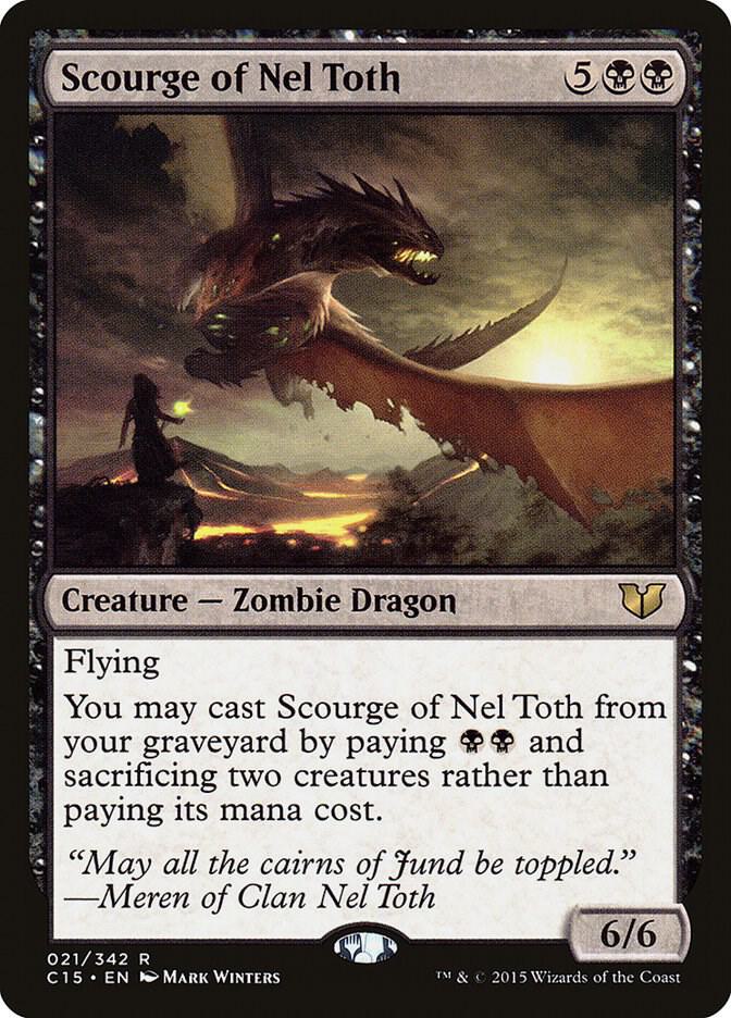 Scourge of Nel Toth (21) [Commander 2015]