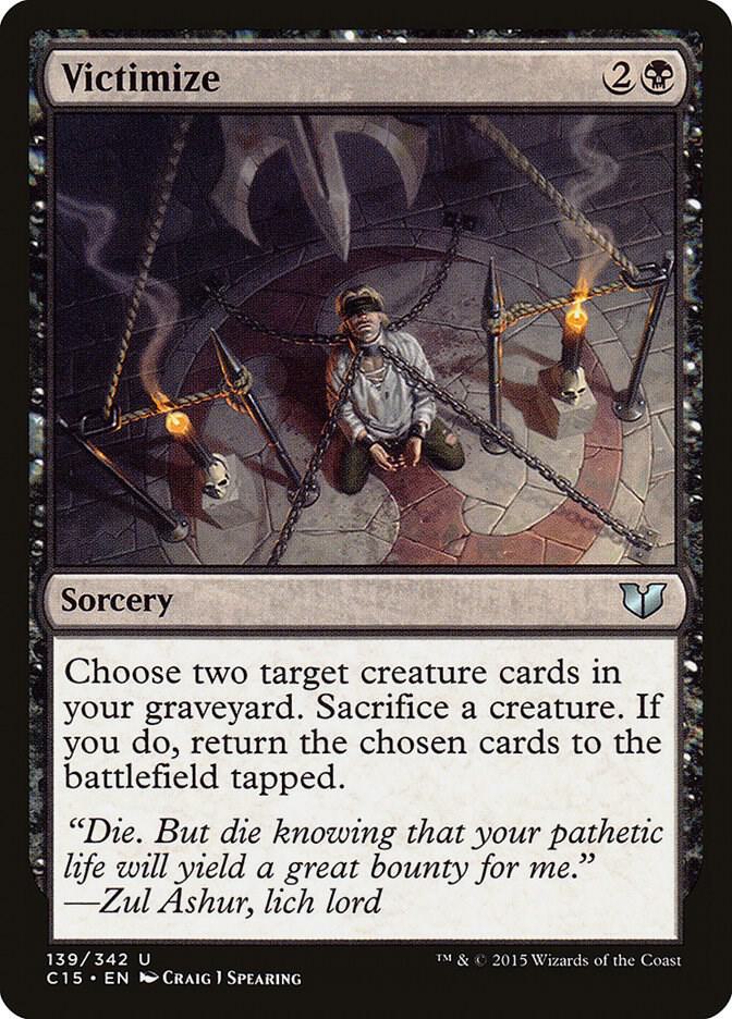Victimize (139) [Commander 2015]