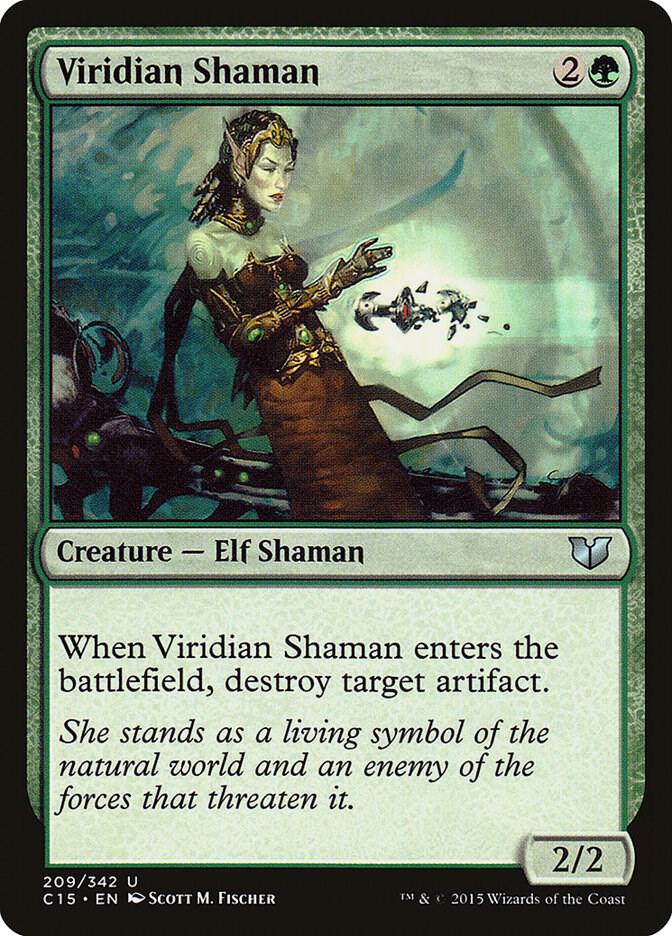 Viridian Shaman (209) [Commander 2015]