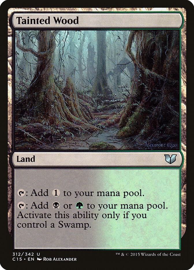 Tainted Wood (312) [Commander 2015]