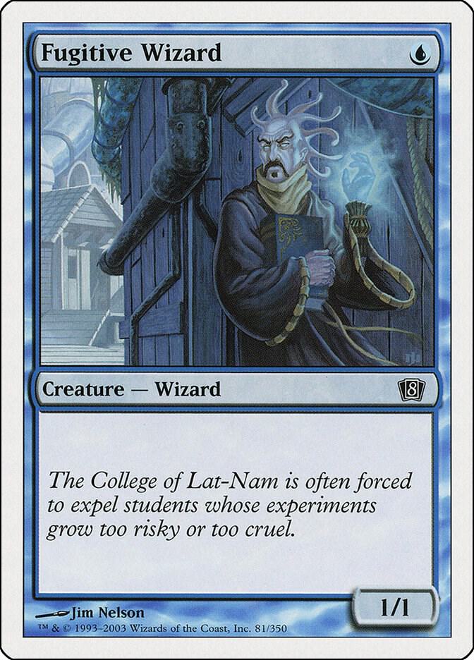 Fugitive Wizard (81) [Eighth Edition]