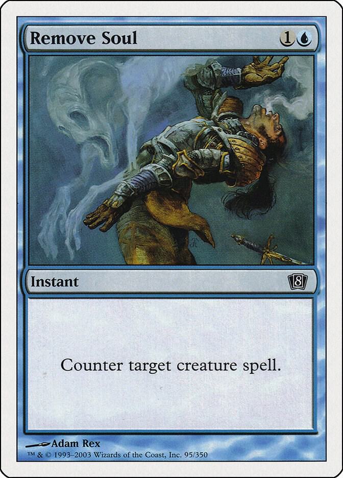 Remove Soul (95) [Eighth Edition]