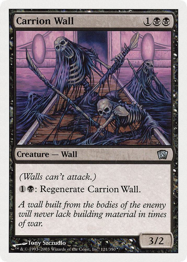 Carrion Wall (121) [Eighth Edition]