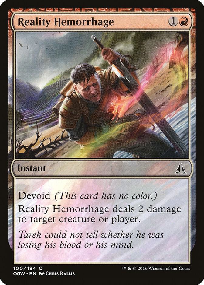 Reality Hemorrhage (100) [Oath of the Gatewatch]