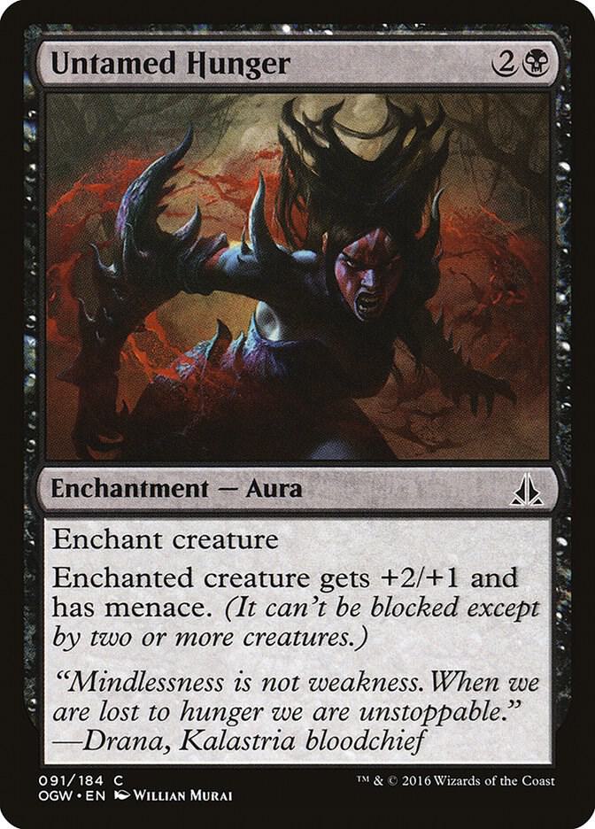Untamed Hunger (91) [Oath of the Gatewatch]