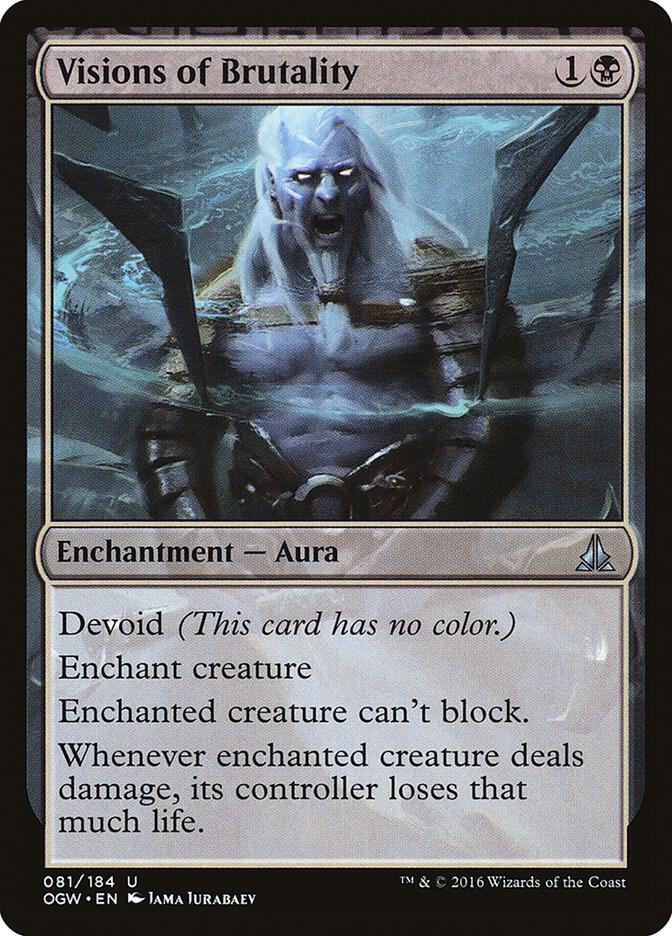Visions of Brutality (81) [Oath of the Gatewatch]