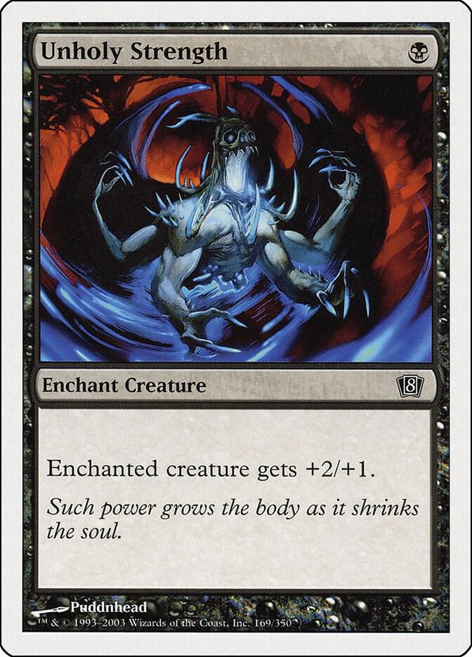 Unholy Strength (169) [Eighth Edition]