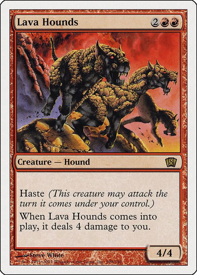 Lava Hounds (198) [Eighth Edition]