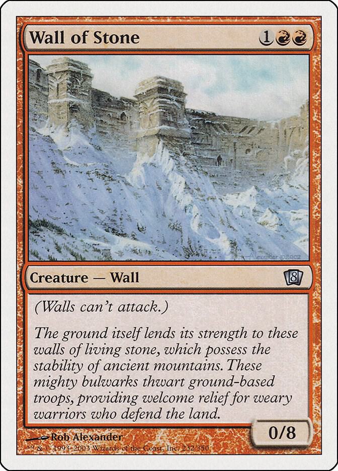 Wall of Stone (232) [Eighth Edition]