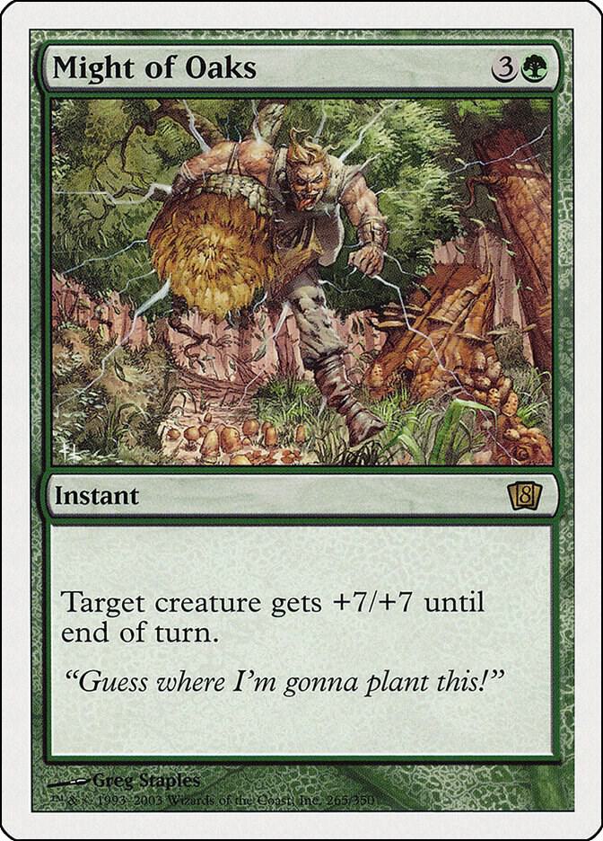 Might of Oaks (265) [Eighth Edition]