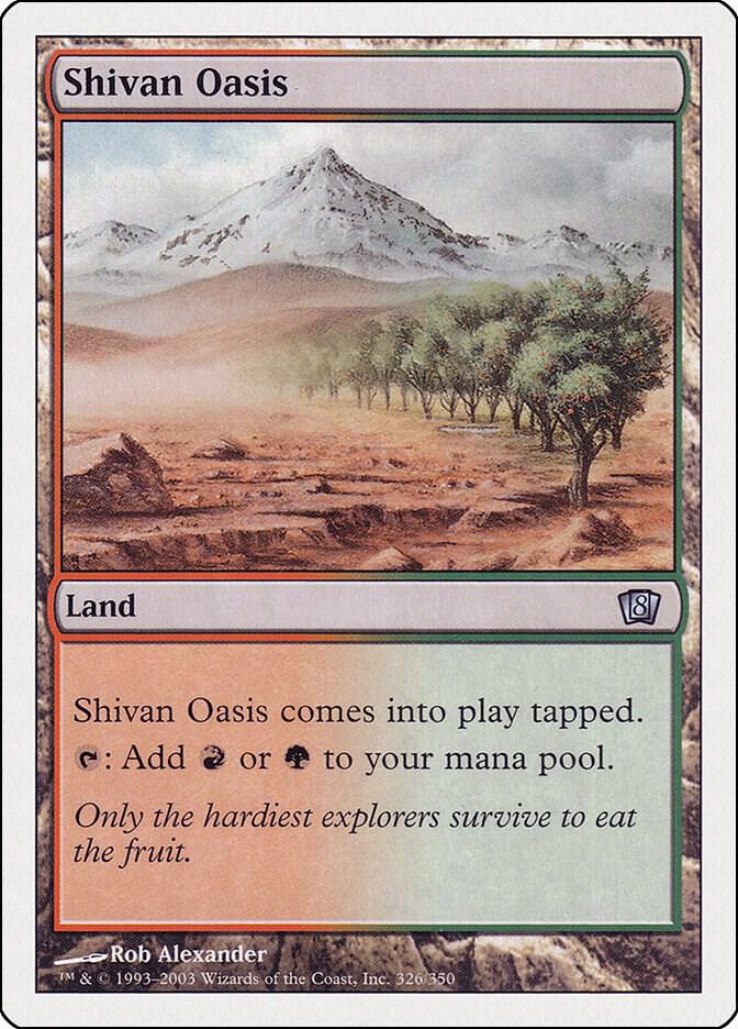Shivan Oasis (326) [Eighth Edition]