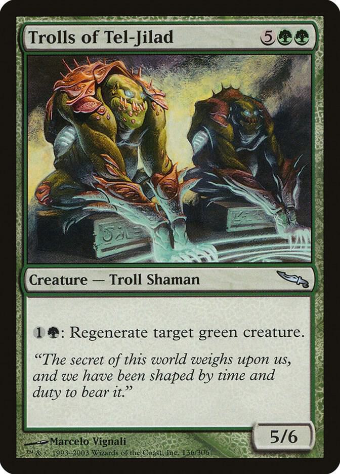 Trolls of Tel-Jilad (136) [Mirrodin]
