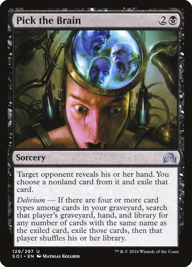 Pick the Brain (129) [Shadows over Innistrad]