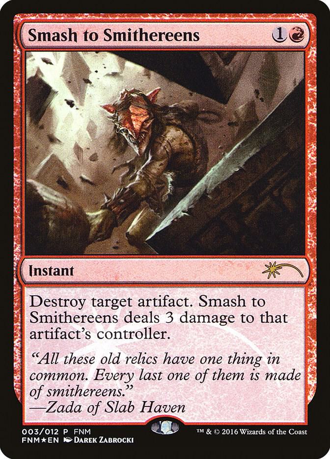 Smash to Smithereens (3) [FNM Promos]