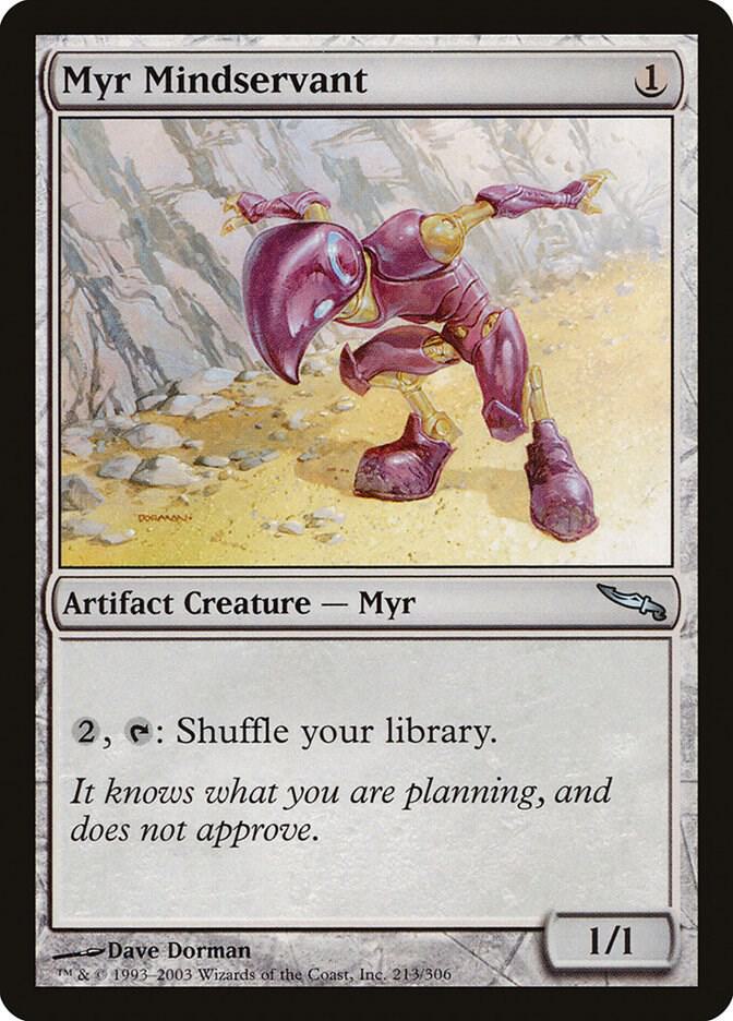 Myr Mindservant (213) [Mirrodin]