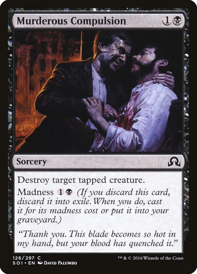 Murderous Compulsion (126) [Shadows over Innistrad]