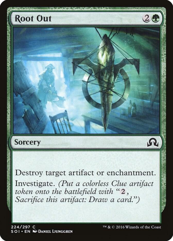 Root Out (224) [Shadows over Innistrad]