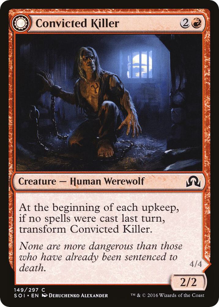 Convicted Killer (149) [Shadows over Innistrad]