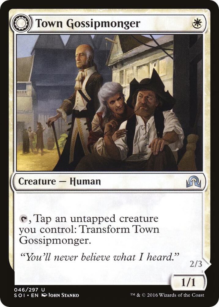 Town Gossipmonger (46) [Shadows over Innistrad]
