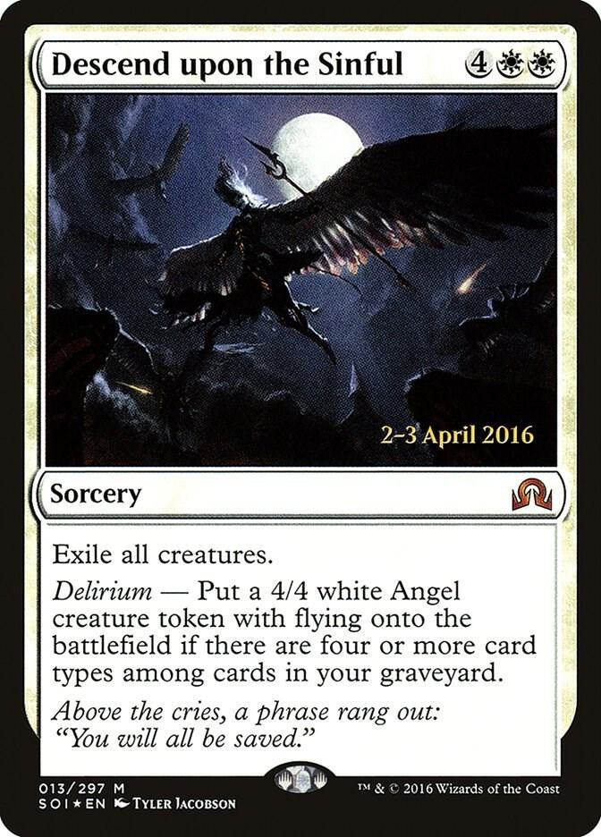 Descend upon the Sinful (13) [Prerelease Cards]