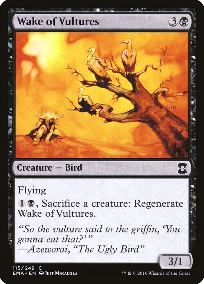 Wake of Vultures (115) [Eternal Masters]