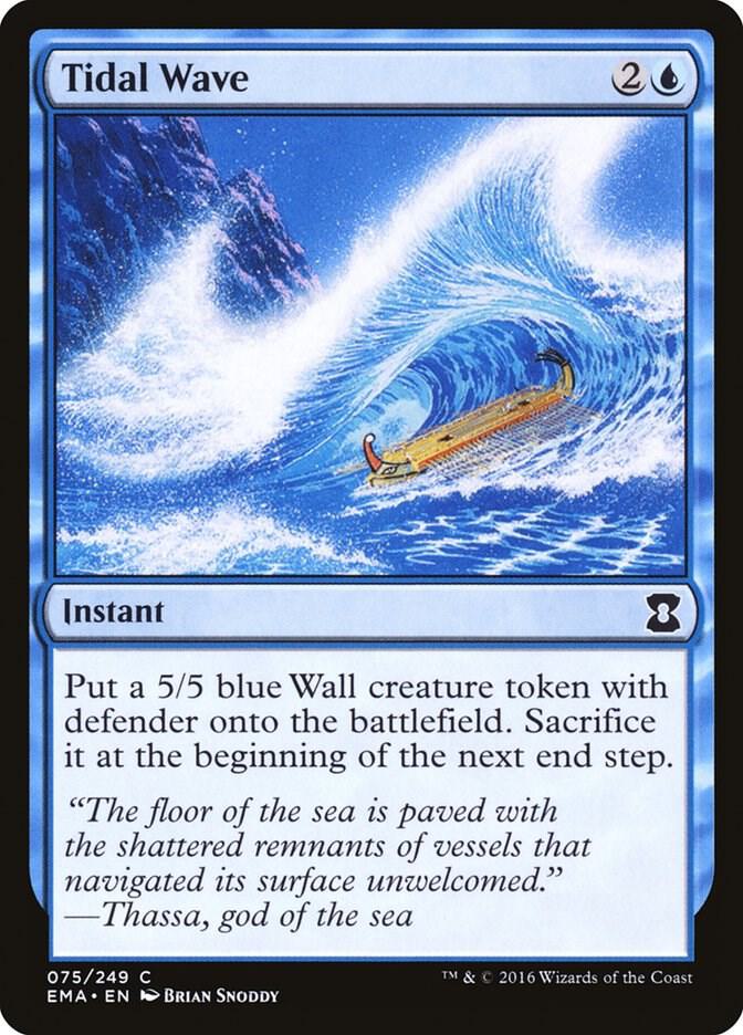 Tidal Wave (75) [Eternal Masters]