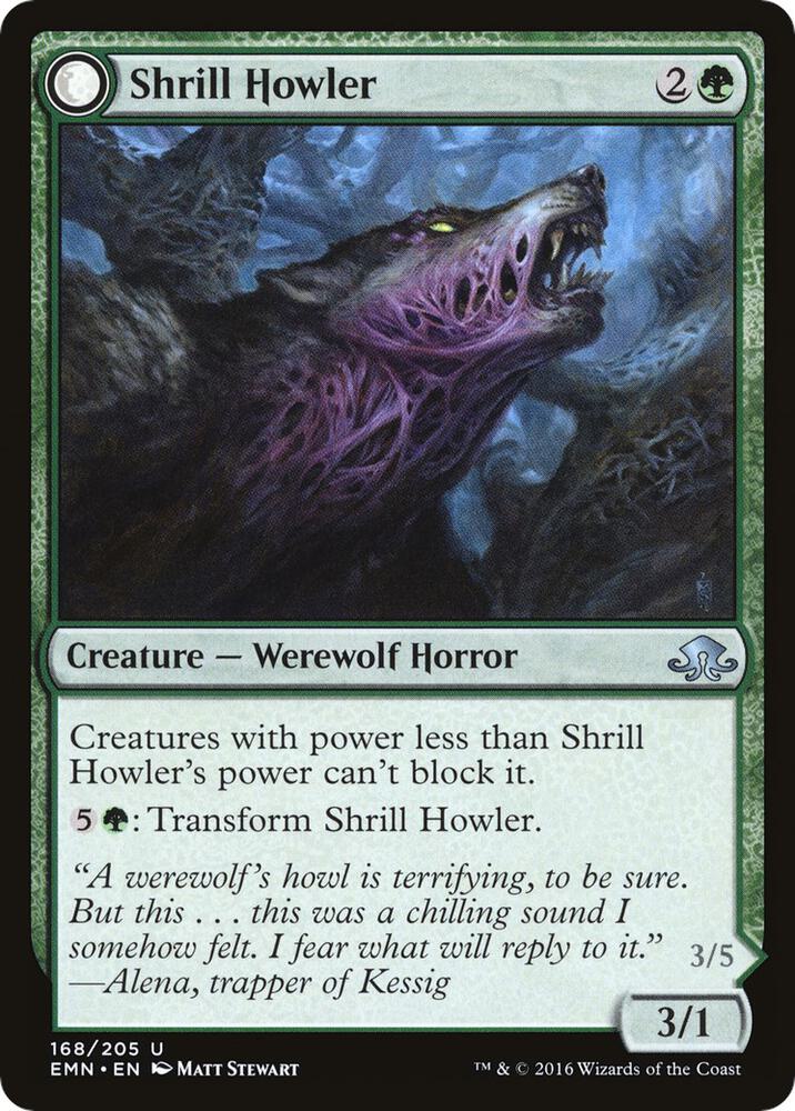 Shrill Howler (168) [Eldritch Moon]
