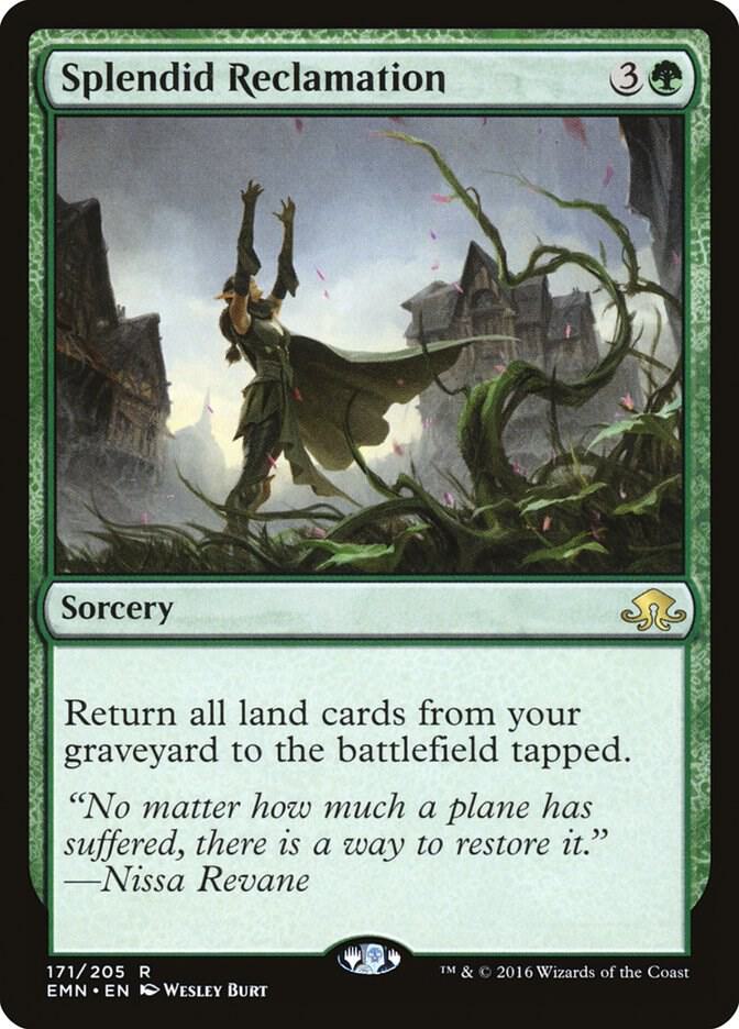 Splendid Reclamation (171) [Eldritch Moon]