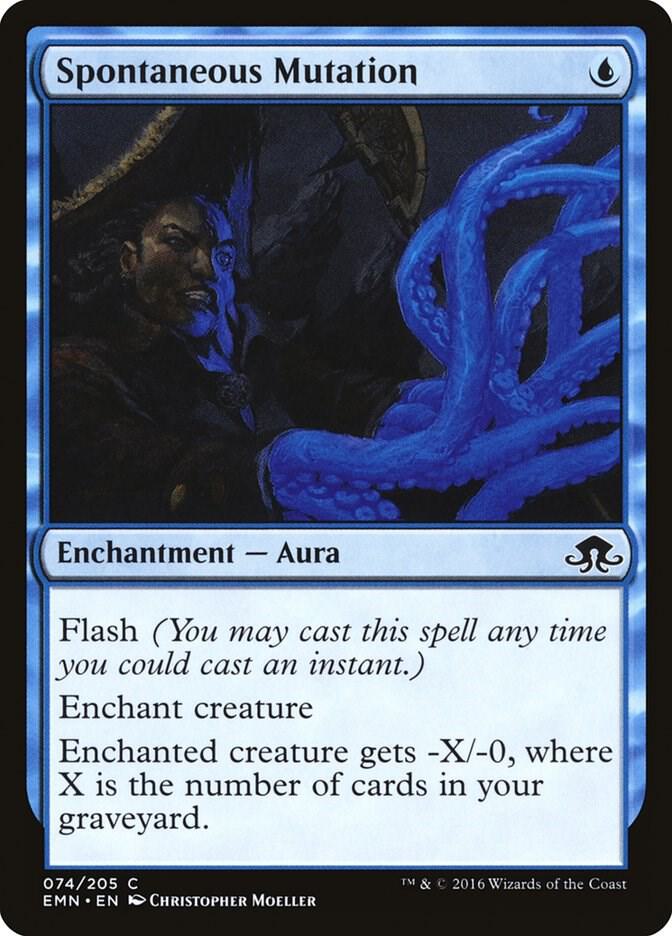 Spontaneous Mutation (74) [Eldritch Moon]