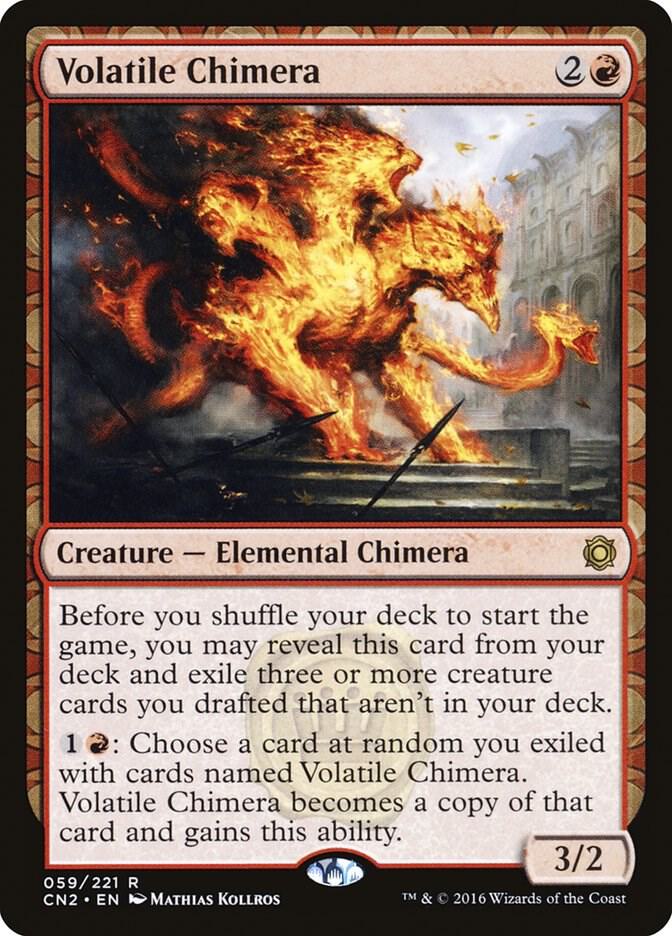 Volatile Chimera (59) [Conspiracy: Take the Crown]