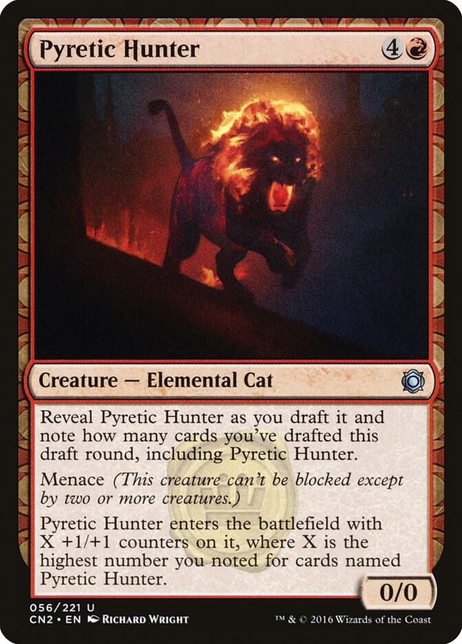 Pyretic Hunter (56) [Conspiracy: Take the Crown]