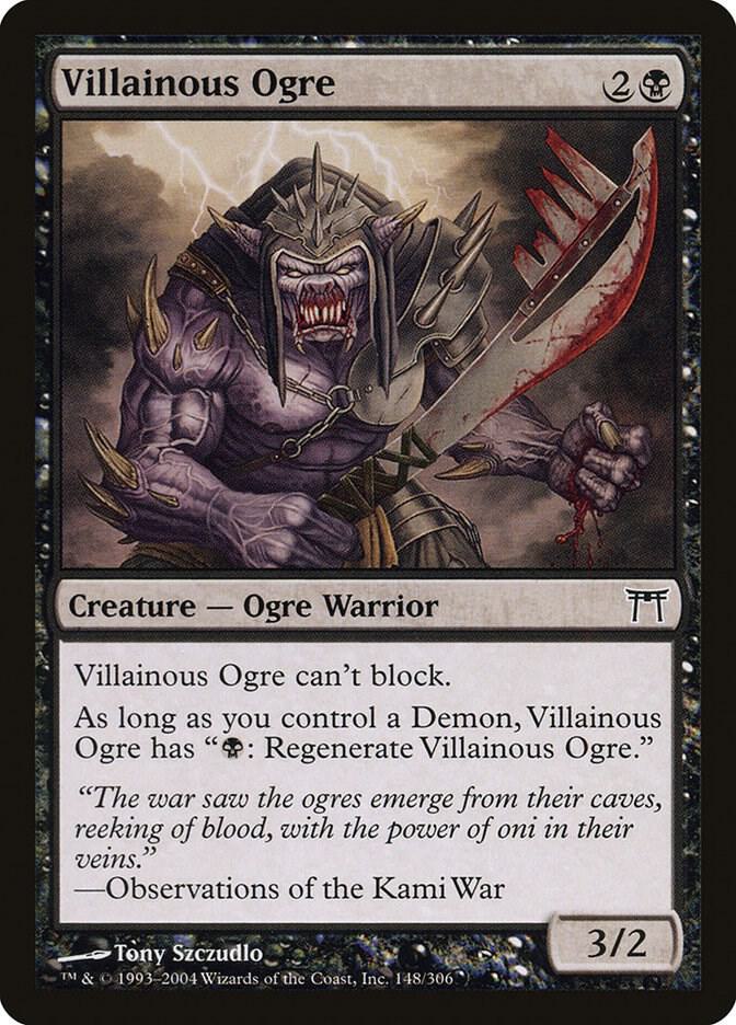 Villainous Ogre (148) [Champions of Kamigawa]