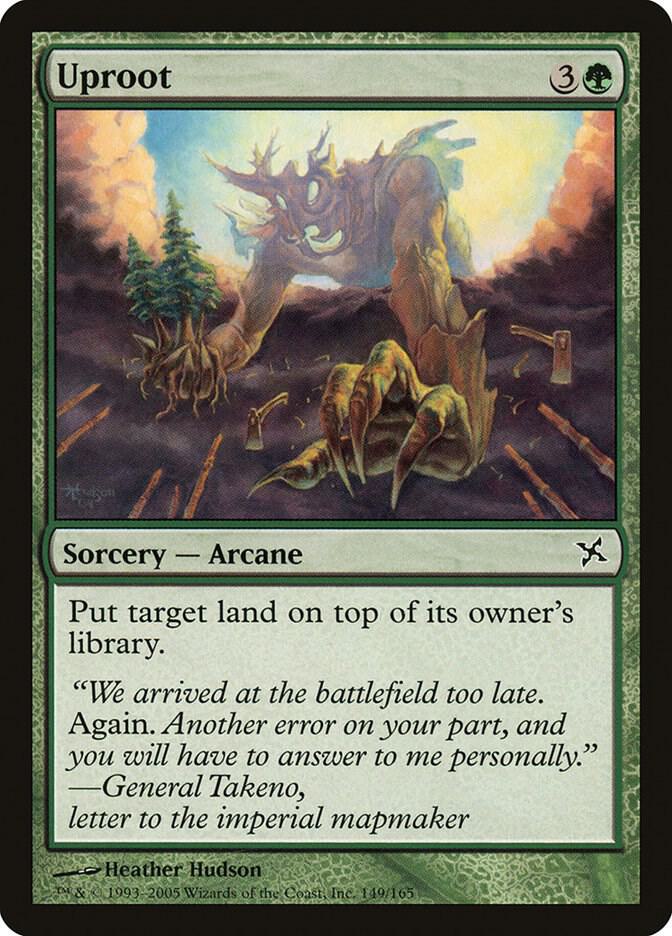 Uproot (149) [Betrayers of Kamigawa]