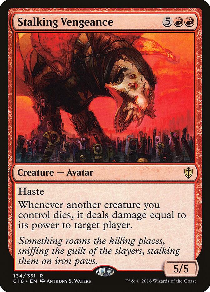 Stalking Vengeance (134) [Commander 2016]