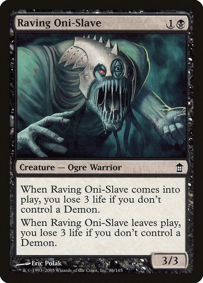Raving Oni-Slave (86) [Saviors of Kamigawa]