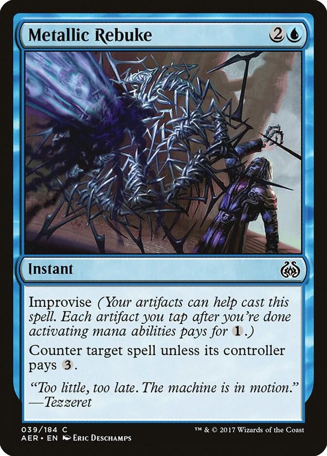 Metallic Rebuke (39) [Aether Revolt]
