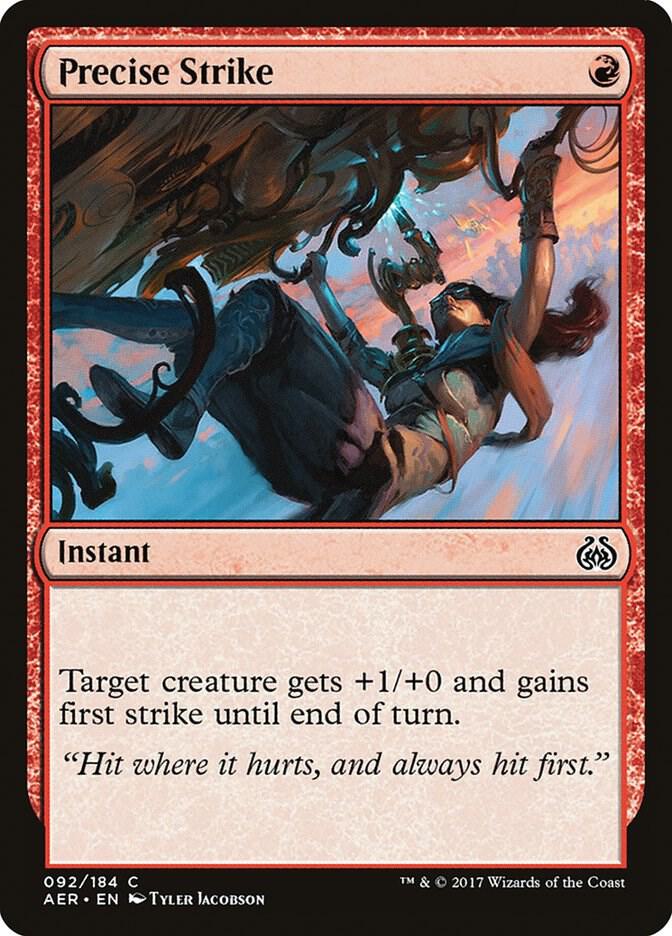 Precise Strike (92) [Aether Revolt]