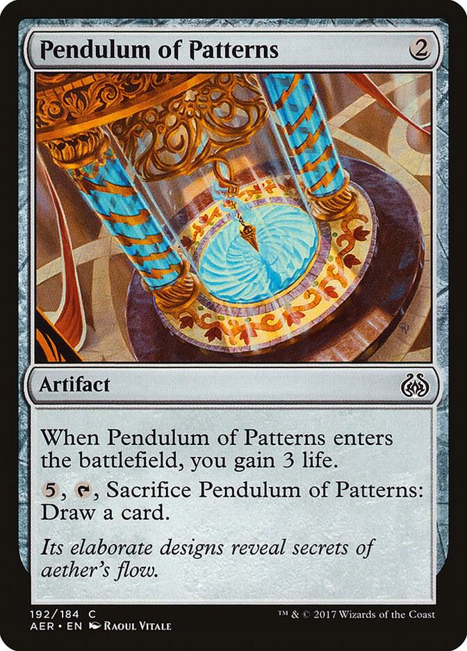Pendulum of Patterns (192) [Aether Revolt]