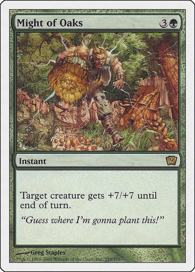 Might of Oaks (255) [Ninth Edition]