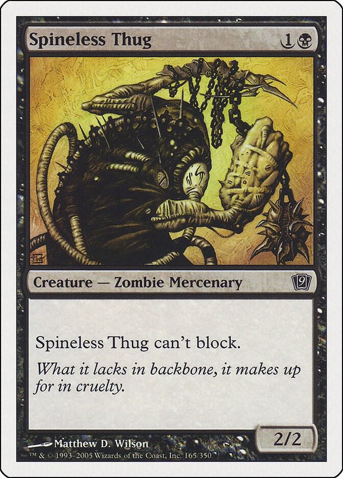 Spineless Thug (165) [Ninth Edition]