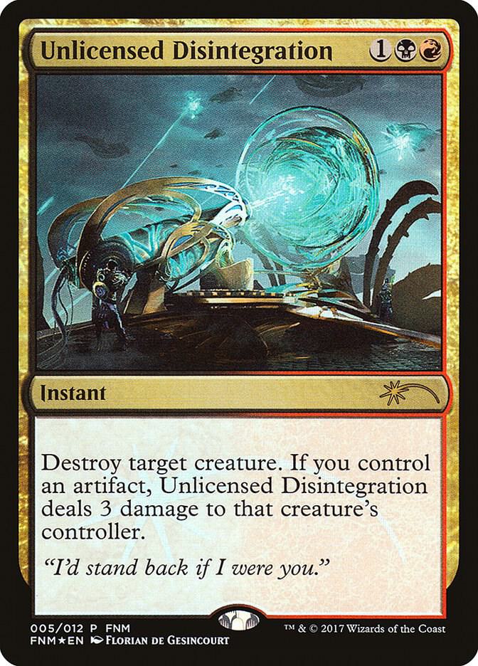 Unlicensed Disintegration (5) [FNM Promos]