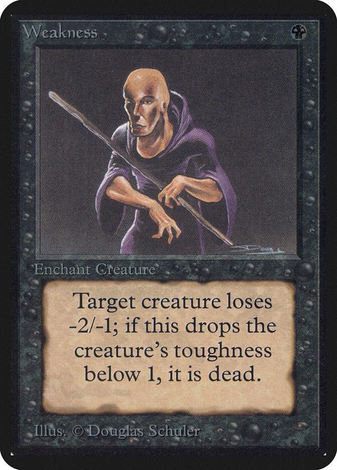 Weakness (134) [Limited Edition Alpha]