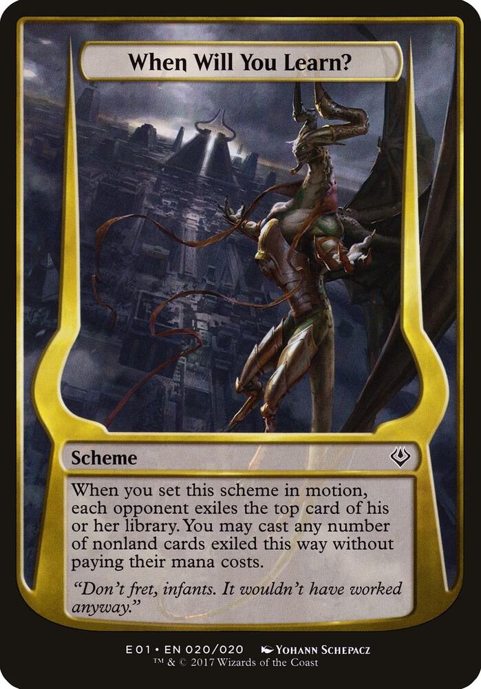 When Will You Learn? (Archenemy: Nicol Bolas) (20) [Oversize Cards]