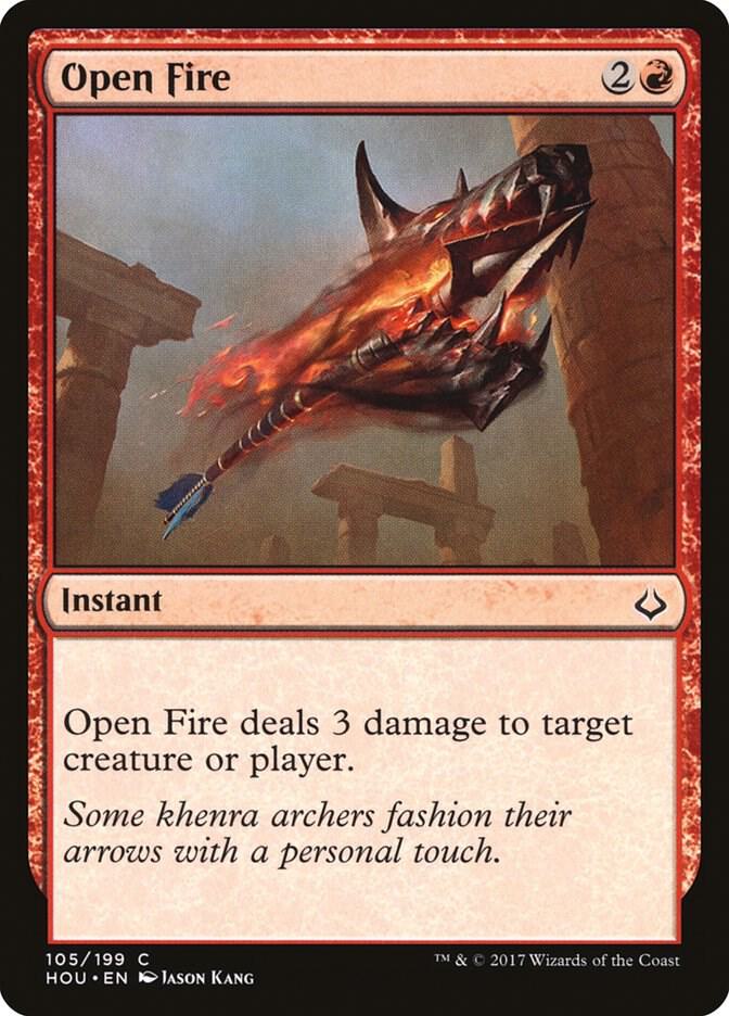 Open Fire (105) [Hour of Devastation]