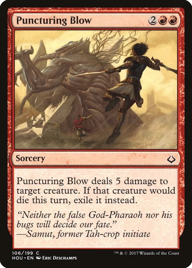 Puncturing Blow (106) [Hour of Devastation]