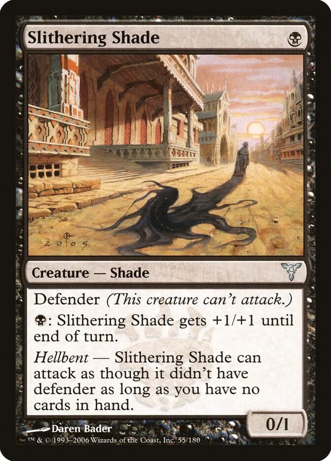 Slithering Shade (55) [Dissension]