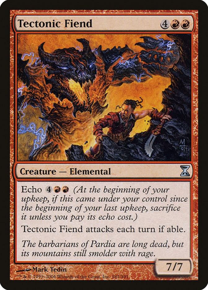 Tectonic Fiend (181) [Time Spiral]