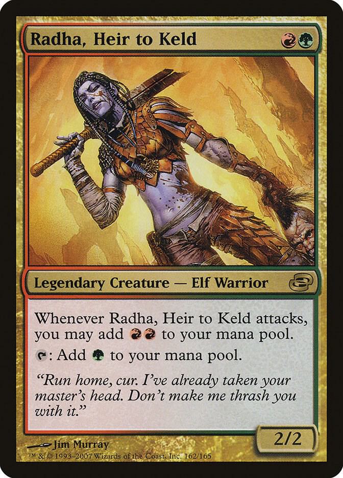 Radha, Heir to Keld (162) [Planar Chaos]
